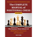 The Complete Manual of Positional Chess: The Russian Chess School 2.0 - Middlegame Structures and Dynamics