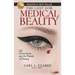 The Lust for Medical Beauty: Life, Perseverance, and the Pursuit of Beauty