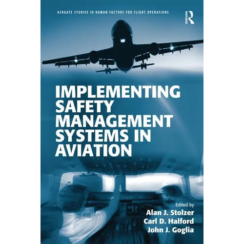 Implementing Safety Management Systems in Aviation