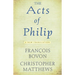 Acts of Philip: A New Translation