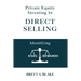 Private Equity Investing in Direct Selling: Identifying Risks & Rewards