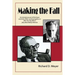 Making the Fall: An intimate account of Elia Kazan and Arthur Miller working together on "After the Fall," Miller's play about Marilyn Monroe.