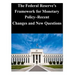 The Federal Reserve's Framework for Monetary Policy-Recent Changes and New Questions