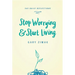 Stop Worrying & Start Living: 365 Daily Reflections