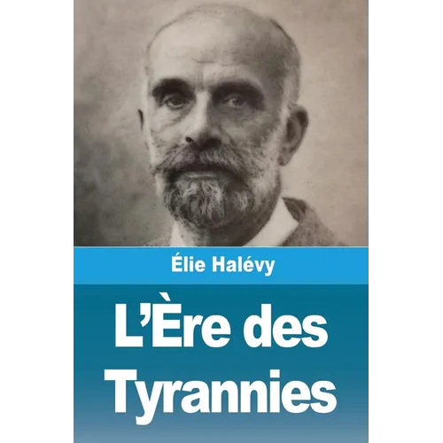 L'Ère des Tyrannies