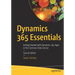 Dynamics 365 Essentials: Getting Started with Dynamics 365 Apps in the Common Data Service