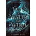 Fate Of Water And Wind