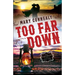 Too Far Down