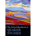 The Oxford Handbook of Quaker Studies