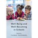 Well-Being and Well-Becoming in Schools