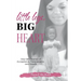 Little Legs, Big Heart: One Girl's Journey of Acceptance, Perseverance, and Growth