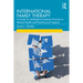 International Family Therapy: A Guide for Multilateral Systemic Practice in Mental Health and Psychosocial Support