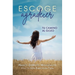 Escoge Agradecer: Tu Camino Al Gozo (Choosing Gratitude)