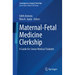 Maternal-Fetal Medicine⁠ Clerkship: A Guide for Senior Medical Students