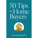 50 Tips for Home Buyers