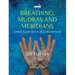 Breathing, Mudras and Meridians: Direct Experience of Embodiment