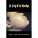 A Cry For Help