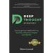Deep Thought Strategy: How to go from OBSCURITY to Success, Influence, Impact and Wealth