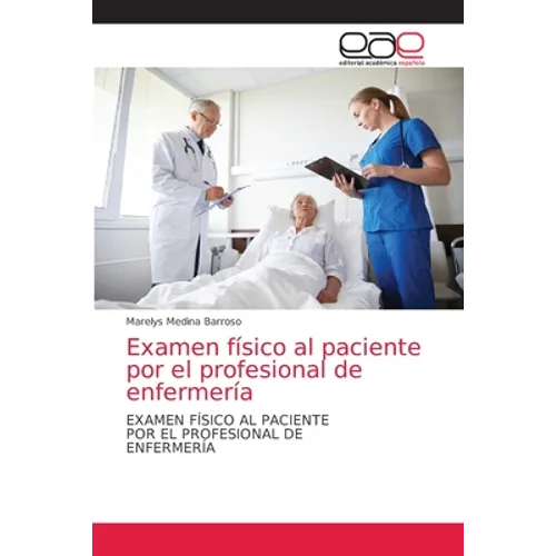 Examen físico al paciente por el profesional de enfermería