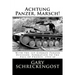 Achtung Panzer, Marsch!: With the 1st German Panzer Division: Formation to the Fall of France, 1935-40