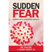 Sudden Fear: Coping With Pandemic Anxiety