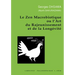 Le Zen Macrobiotique Ou l'Art Du Rajeunissement Et de la Longevite