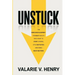 Unstuck: The Simplified Blueprint For Busy Adults Who Want To Start Strong, Stay Motivated, and Finish What Matters