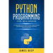 Python Programming for Beginners: A 7 Days Practical Guide to Fast Learn Python Programming and Coding Language (with Exercises)