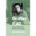 The Return of Jazz: Joachim-Ernst Berendt and West German Cultural Change