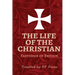 The Life of the Christian