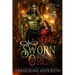 Sworn to the Orc: Hidden Hollow Book 1