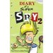 Diary of a Super Spy 2: Attack of the Ninjas!