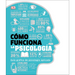 Cómo Funciona La Psicología (How Psychology Works)