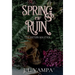 Spring of Ruin