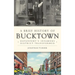 A Brief History of Bucktown: Davenport's Infamous District Transformed