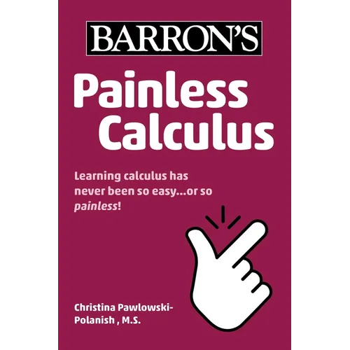 Painless Calculus