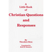 A Little Book of Christian Questions and Responses