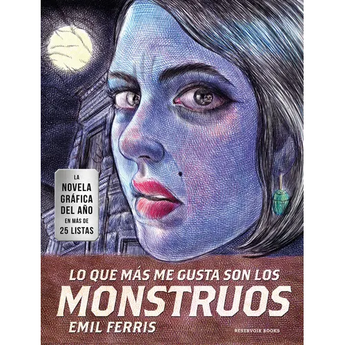 Lo Que Más Me Gusta Son Los Monstruos / My Favorite Thing Is Monsters