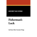 Fisherman's Luck
