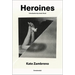 Heroines, New Edition