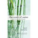 The Scent of Water: Grace for Every Kind of Broken