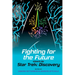 Fighting for the Future: Essays on Star Trek: Discovery