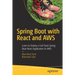 Spring Boot with React and AWS: Learn to Deploy a Full Stack Spring Boot React Application to AWS