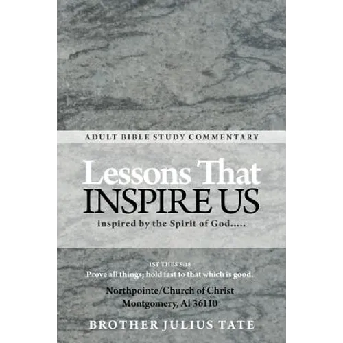 Lessons That Inspire Us: Inspired by the Spirit of God.....