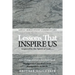 Lessons That Inspire Us: Inspired by the Spirit of God.....