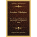 Freedom Of Religion: The Heritage Of Liberty And The Dangers Facing America Today