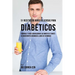 51 Recetas de Jugos Deliciosos Para Diabéticos: Controle y Trate Naturalmente su Diabetes a Través de Ingredientes Orgánicos Llenos de Vitaminas