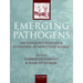 Emerging Pathogens: The Archaeology, Ecology, and Evolution of Infectious Disease