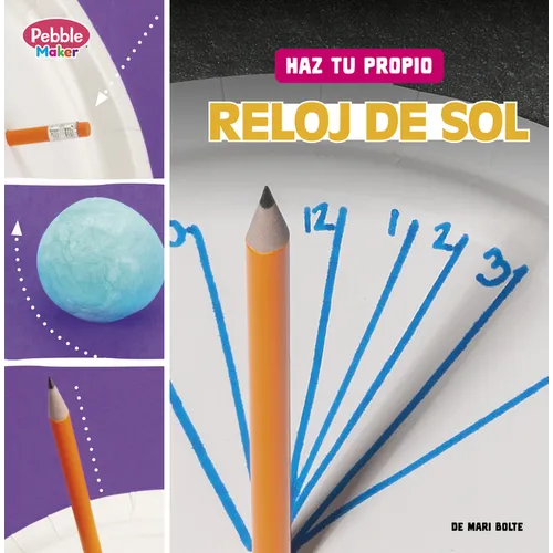 Haz Tu Propio Reloj de Sol
