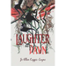 Laughter at Dawn